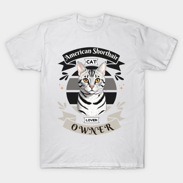 American Shorthair T-Shirt by Pearsville